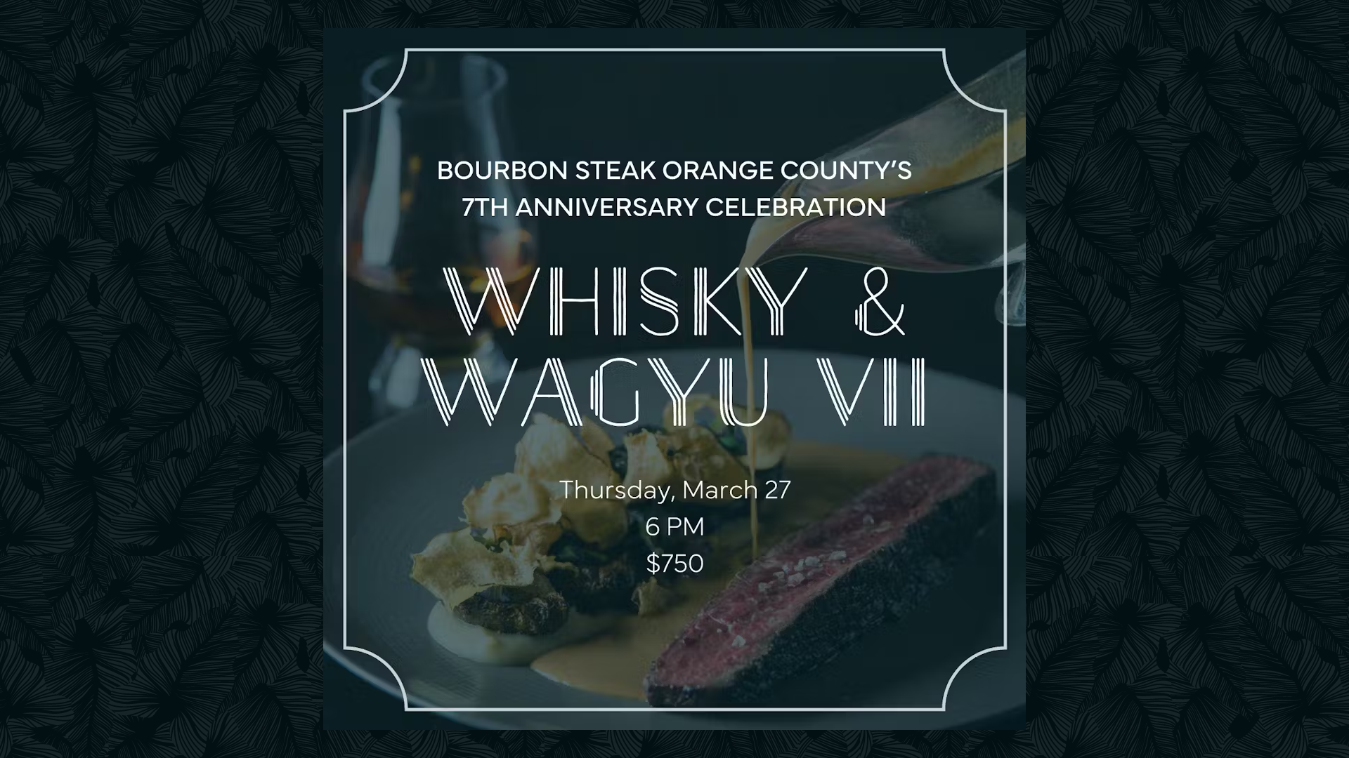 Whisky & Wagyu VII