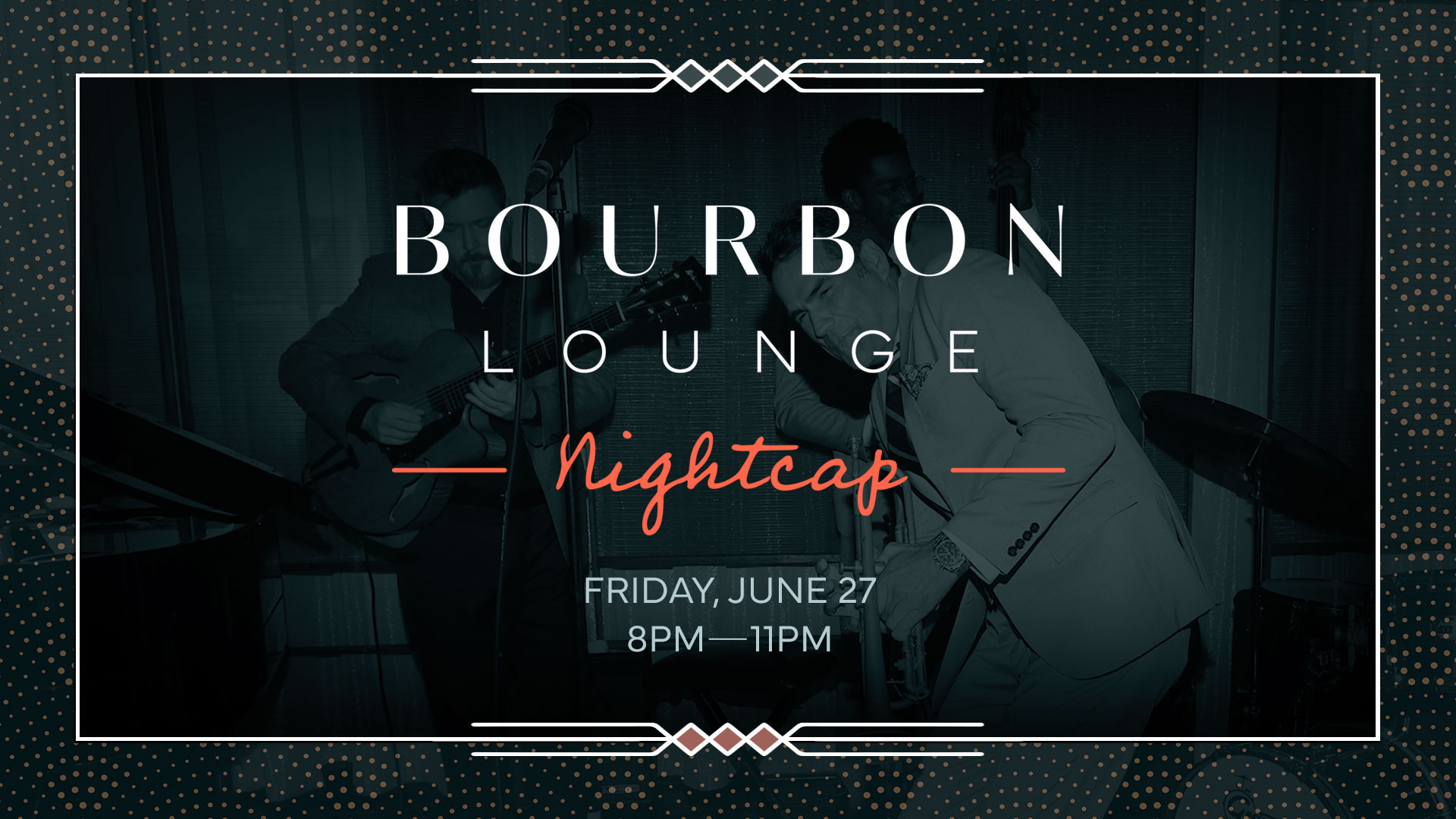 Bourbon Lounge: Nightcap